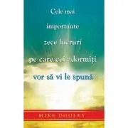 Cele mai importante zece lucruri pe care cei adormiti vor sa vi le spuna