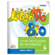 Literatie. Caietul elevului pentru clasa a 8-a