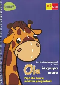 OLA în grupa mare. Fișe de lucru pentru preșcolari (5-6 ani). Semestrul 1. Vol. 1 - Paperback brosat - ***