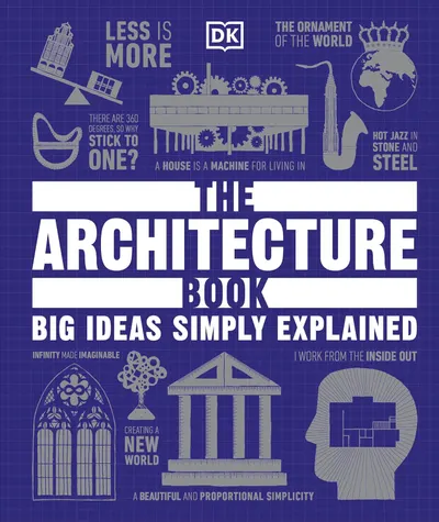 The Architecture Book (Big Ideas Simply Explained)