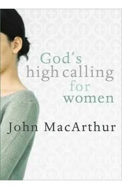 God's High Calling for Women