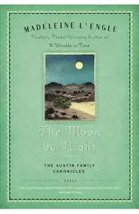 The Moon by Night: Book Two of the Austin Family Chronicles