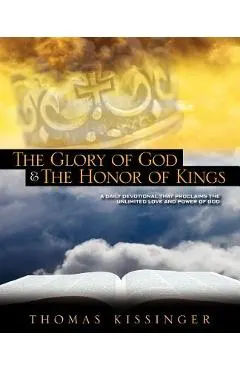 The Glory Of God And The Honor Of Kings