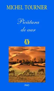 Picătura de aur - Paperback brosat - Michel Tournier