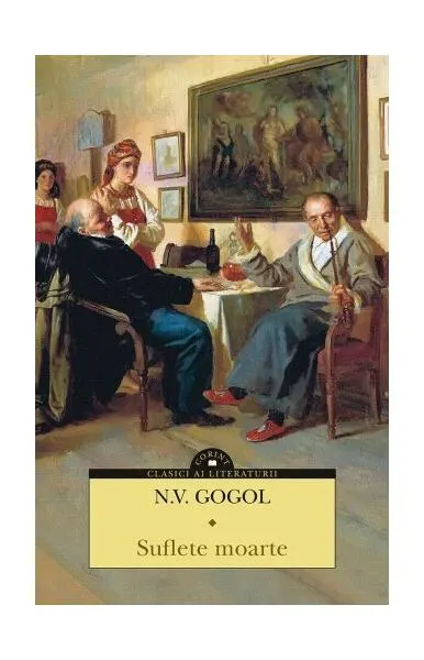 Suflete moarte - Paperback brosat - Nikolai Vasilievici Gogol