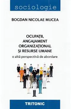 Ocupatii, angajament organizational si resurse umane