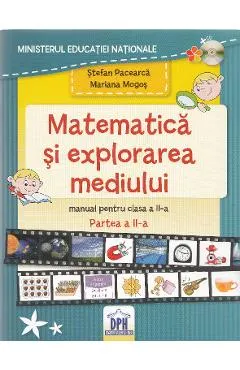 Matematica si explorarea mediului - Clasa 2 Partea 2 - Manual