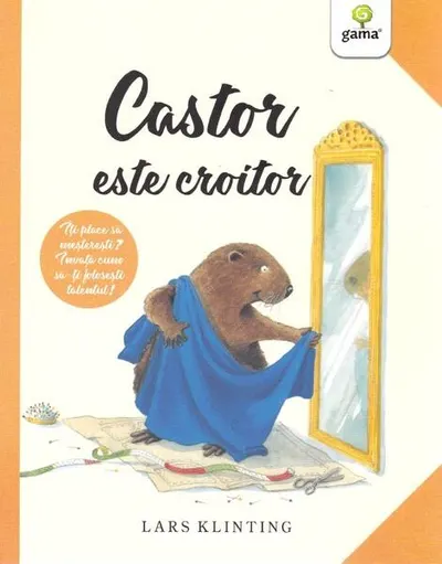 Castor este croitor. CASTOR - Paperback brosat - Lars Klinting