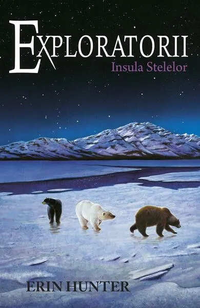 Insula stelelor. Exploratorii (Vol. 6) - Paperback brosat - Erin Hunter