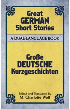 Great German Short Stories of the Twentieth Century: A Dual-Language Book