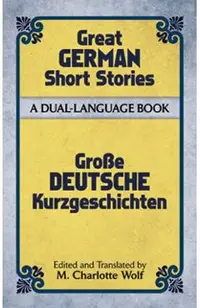 Great German Short Stories of the Twentieth Century: A Dual-Language Book