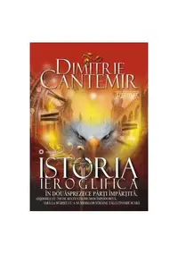 Istoria ieroglifică - Paperback brosat - Dimitrie Cantemir