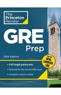 Princeton Review GRE Prep, 36th Edition: 4 Practice Tests + Review & Techniques + Online Features