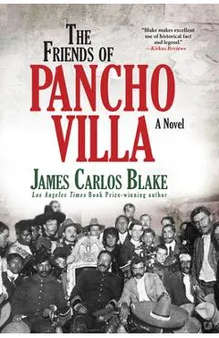 The Friends of Pancho Villa