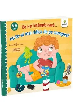 Ce s-ar intampla daca nu te-ai mai ridica de pe canapea?