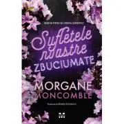 Sufletele noastre zbuciumate