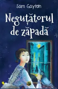 Neguțătorul de zăpadă - Paperback - Sam Gayton