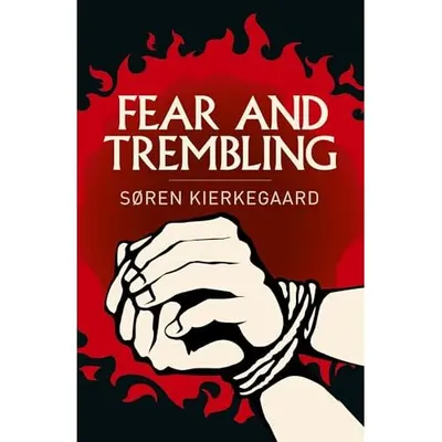 Fear and Trembling