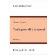 Teoria generala a dreptului. Editia a 6-a