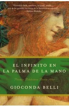 El Infinito En La Palma de la Mano: Novela