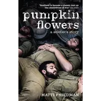 Pumpkinflowers: A Soldier's Story