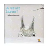 A venit iarna! - Hardcover - Albert Asensio