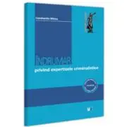 Indrumar privind expertizele criminalistice