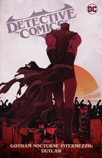 Batman: Detective Comics, Vol. 4 (Gotham Nocturne Intermezzo: Batman, Outlaw)