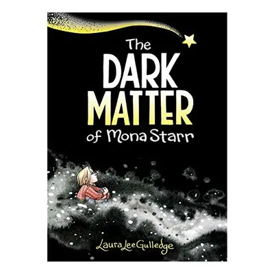 Dark Matter of Mona Starr