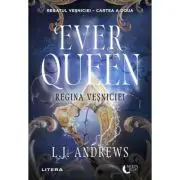 Ever Queen. Regina Vesniciei. Cartea a doua