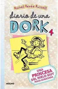 Una Princesa del Hielo Muy Poco Agraciada / Dork Diaries: Tales from a Not-So-Graceful Ice Princess