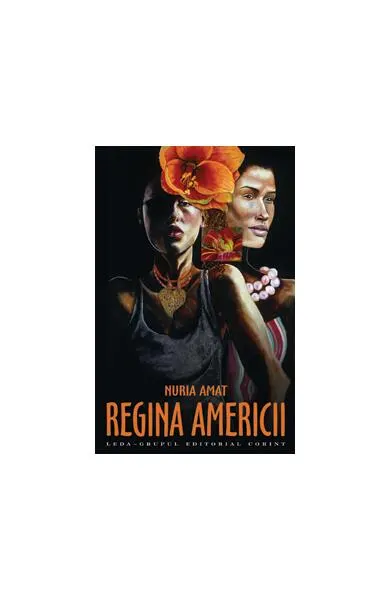 Regina Americii - Hardcover - Nuria Amat