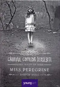 Căminul copiilor deosebiți. Miss Peregrine (Vol. 1) - Hardcover - Ransom Riggs