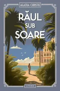 Răul sub soare (Vol. 14) - Hardcover - Agatha Christie