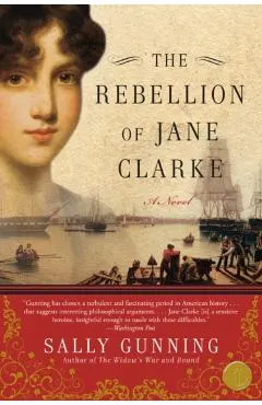 The Rebellion of Jane Clarke