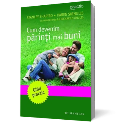 Cum devenim parinti mai buni