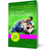Cum devenim parinti mai buni