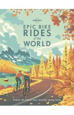 Epic Bike Rides of the World