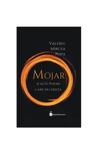 „Mojar” sau povestea volumului de poezie fără voce - Paperback brosat - Valeriu Mircea Popa
