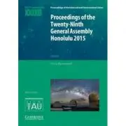 Proceedings of the Twenty-Ninth General Assembly Honolulu 2015: Transactions of the International Astronomical Union XXIXB