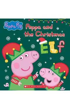 Peppa and the Christmas Elf (Peppa Pig)