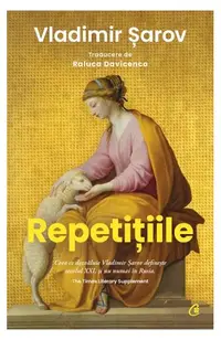 Repetițiile - Paperback brosat - Vladimir Șarov