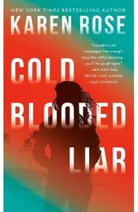 Cold-Blooded Liar