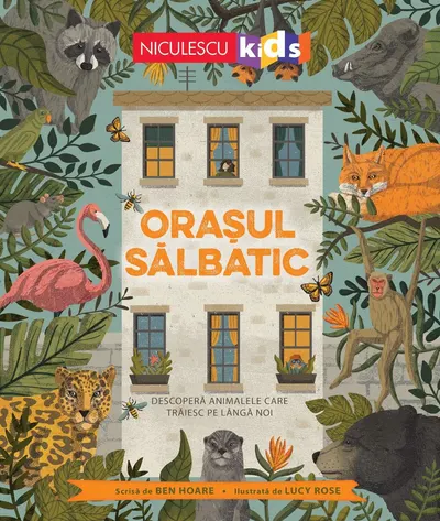 Orașul sălbatic. Descoperă animalele care trăiesc pe lângă noi