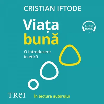 Viața bună. O introducere în etică - Audiobook