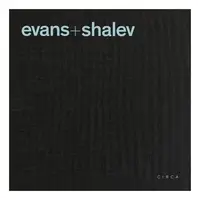 Evans + Shalev