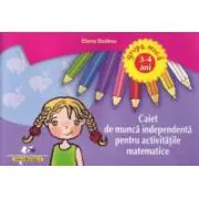 Caiet de munca independenta pentru activitatile matematice 3-4 ani
