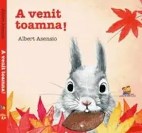 A venit toamna! - Hardcover - Albert Asensio