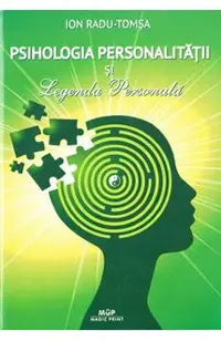 Psihologia personalitatii si legenda personala