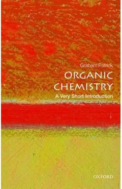 Organic Chemistry: A Very Short Introduction